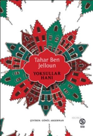 Yoksullar Hanı | Tahar Ben Jelloun | Sia Kitap