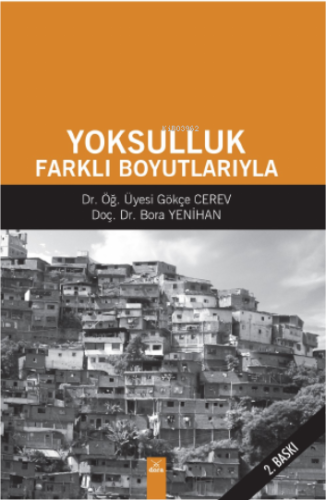 Yoksulluk Farklı Boyutlarıyla | Gökçe Cerev | Dora Yayıncılık