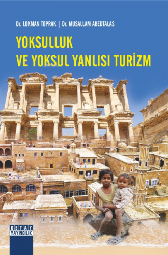 Yoksulluk ve Yoksul Yanlısı Turizm | Lokman Toprak | Detay Yayıncılık