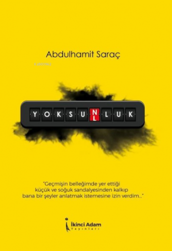 Yoksunluk | Abdulhamit Saraç | İkinci Adam Yayınları