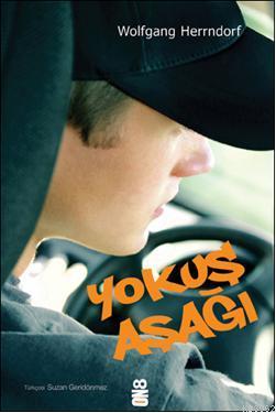 Yokuş Aşağı | Wolfgang Herrndorf | On8 Kitap