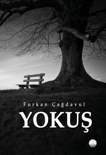 Yokuş | Furkan Çağdavul | Odessa Yayınevi