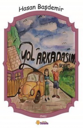 Yol Arkadaşım - Bayram Şekeri | Hasan Başdemir | Sinada Kitap