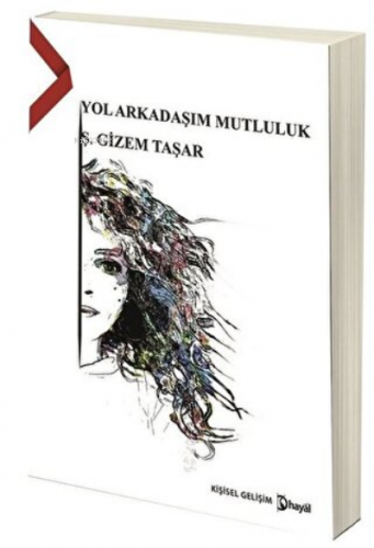 Yol Arkadaşım Mutluluk | Ş. Gizem Taşar | Hayal Yayınları