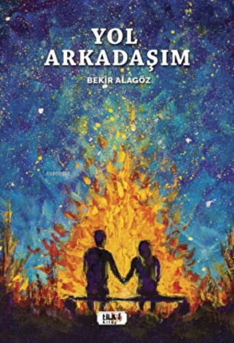 Yol Arkadaşım | Bekir Alagöz | Tilki Kitap