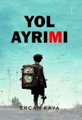 Yol Ayrımı | Ercan Kaya | İkinci Adam Yayınları