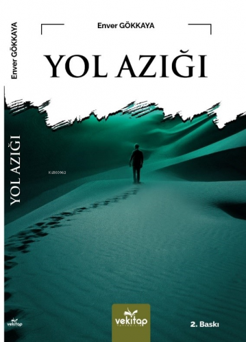 Yol Azığı | Enver Gökkaya | Vekitap Yayınları