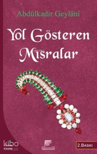 Yol Gösteren Mısralar | Abdülkadir Geylani | Gelenek Yayıncılık