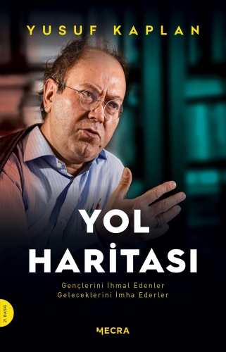 Yol Haritası;Gençlerini İhmal Edenler Geleceklerini İmha Ederler | Yus