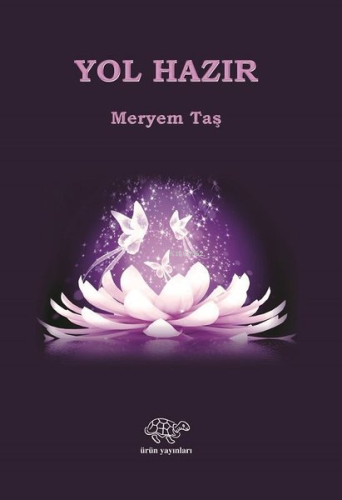 Yol Hazır | Meryem Taş | Ürün Yayınları