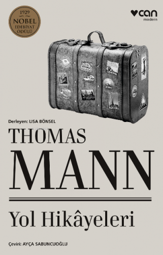 Yol Hikâyeleri | Thomas Mann | Can Yayınları