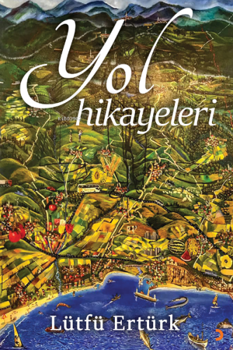 Yol Hikayeleri | Lütfü Ertürk | Cinius Yayınları