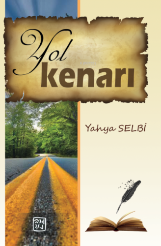 Yol Kenarı | Yahya Selbi | Kutlu Yayınevi