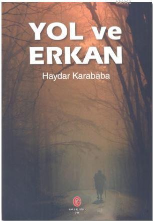 Yol ve Erkan | Haydar Karababa | Can Yayınları (Ali Adil Atalay)