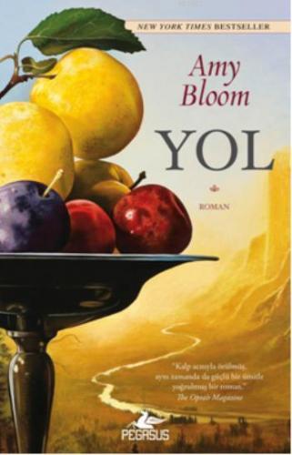 Yol | Amy Bloom | Pegasus Yayıncılık