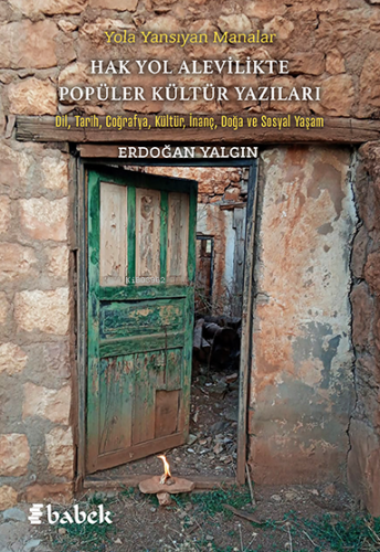 Yola Yansıyan Manalar - Hak Yol Alevilikte Popüler Kültür Yazıları;Dil