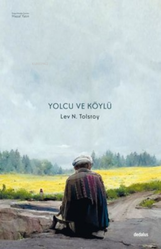 Yolcu ve Köylü | Lev Nikolayeviç Tolstoy | Dedalus Kitap