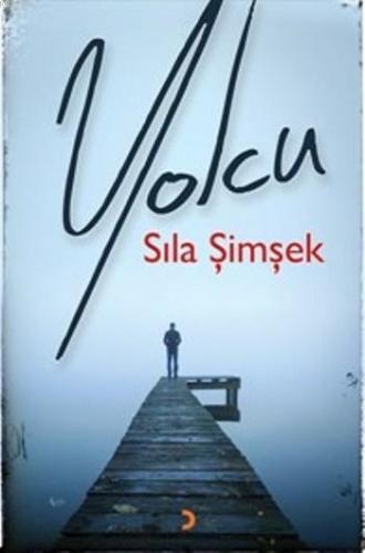 Yolcu | Sıla Şimşek | Cinius Yayınları