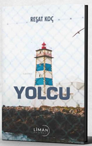 Yolcu | Reşat Koç | Liman Yayınevi