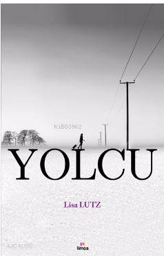 Yolcu | Lisa Lutz | Limos Yayınları