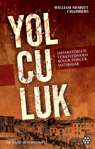 Yolculuk | William Nesbitt Chambers | Yeditepe Yayınevi