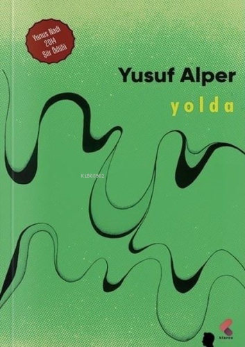 Yolda | Yusuf Alper | Klaros Yayınları