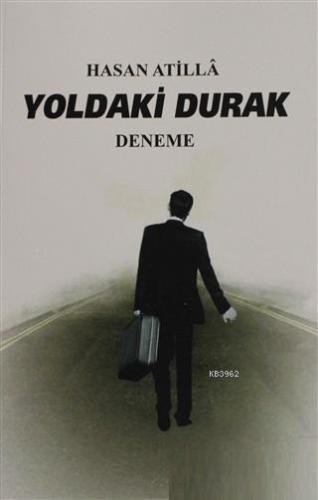 Yoldaki Durak | Hasan Atilla | Ay Yayınları