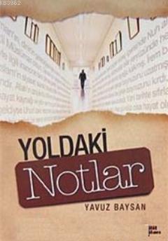 Yoldaki Notlar | Yavuz Baysan | Tahlil Yayınları