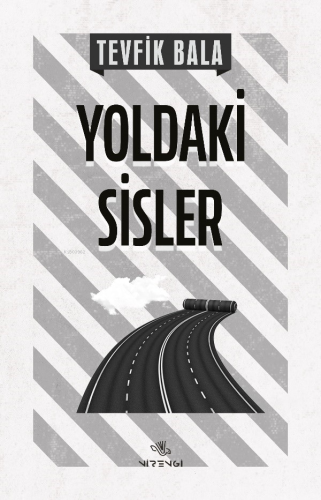 Yoldaki Sisler | Tevfik Bala | Nirengi Kitap