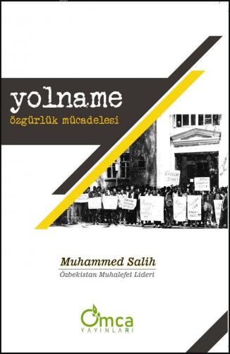 Yolname - Özgürlük Mücadelesi | Muhammed Salih | Omca Yayınları