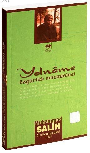 Yolnâme; Özgürlük Mücadelesi | Muhammed Salih | Ötüken Neşriyat