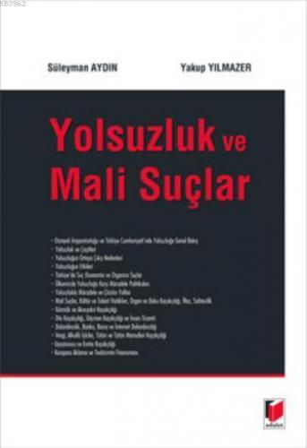 Yolsuzluk ve Mali Suçlar | Süleyman Aydın | Adalet Yayınevi