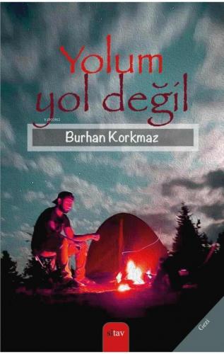 Yolum Yol Değil | Burhan Korkmaz | Sitav Yayınevi