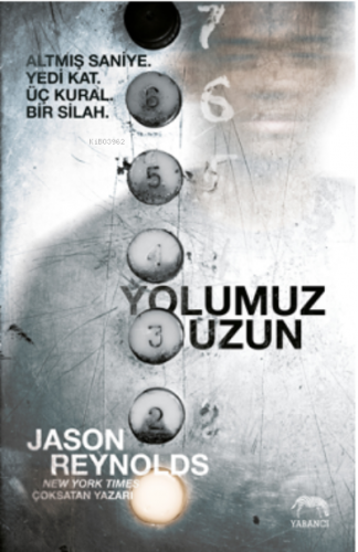 Yolumuz Uzun | Jason Reynolds | Yabancı Yayınları