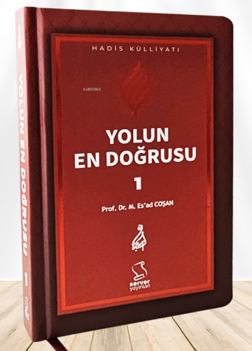 Yolun En Doğrusu - 1 - Ciltli | Mahmud Esad Coşan | Server Yayınları