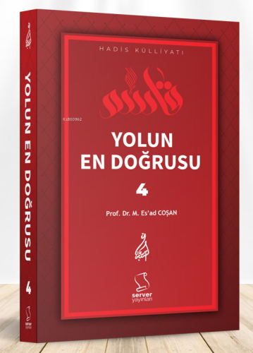 Yolun En Doğrusu - 4 -Ciltli | Mahmud Esad Coşan | Server Yayınları