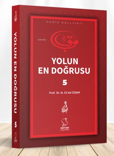 Yolun En Doğrusu - 5 - Ciltli | Mahmud Esad Coşan | Server Yayınları