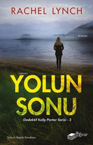 Yolun Sonu | Rachel Lynch | Thekitap