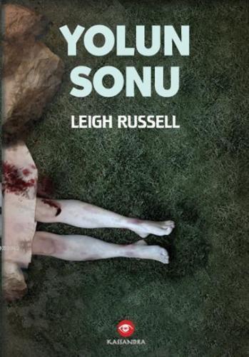 Yolun Sonu | Leigh Russell | Kassandra Yayınları