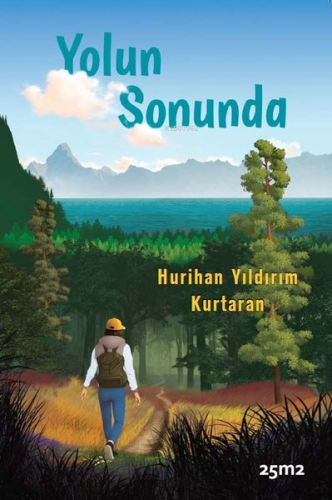 Yolun Sonunda | Hurihan Yıldırım Kurtaran | 25m2 Kitap