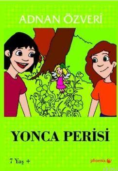 Yonca Perisi | Adnan Özveri | Phoenix Yayınevi