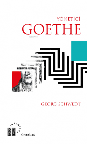 Yönetici Goethe | Georg Schwedt | Küre Yayınları