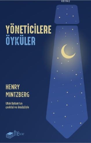 Yöneticilere Öyküler | Henry Mintzberg | Thekitap