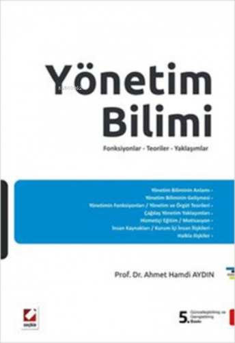 Yönetim Bilimi; Fonksiyonlar - Teoriler - Yaklaşımlar | Ahmet Hamdi Ay