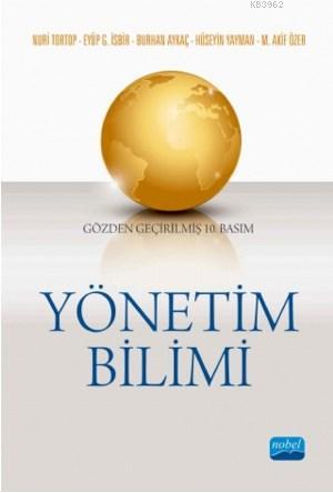 Yönetim Bilimi | Mehmet Akif Özer | Nobel Akademik Yayıncılık