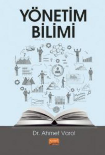 Yönetim Bilimi | Ahmet Varol | Nobel Bilimsel Eserler