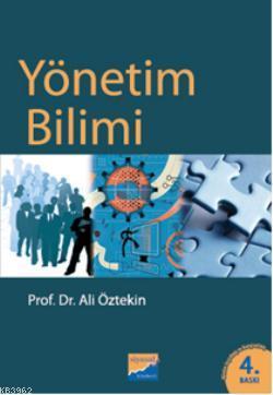 Yönetim Bilimi | Ali Öztekin | Siyasal Kitabevi