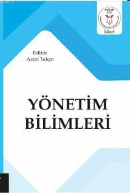 Yönetim Bilimleri | Azmi Yalçın | Akademisyen Kitabevi