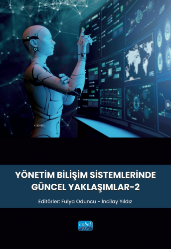 Yönetim Bilişim Sistemlerinde Güncel Yaklaşımlar-2 | Fulya Oduncu | No