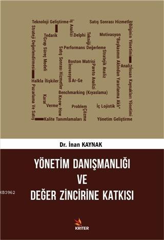 Yönetim Danışmanlığı ve Değer Zincirine Katkısı | İnan Kaynak | Kriter